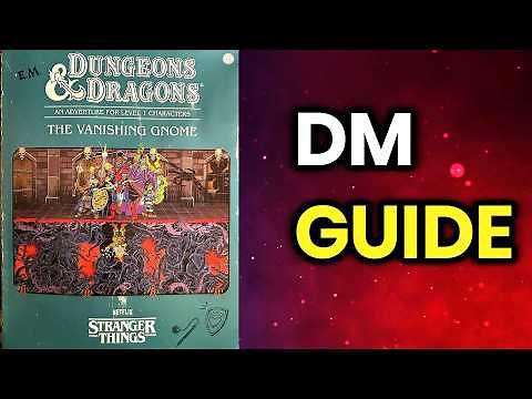How To Run The Vanishing Gnome -Stranger Things D&D Adventure