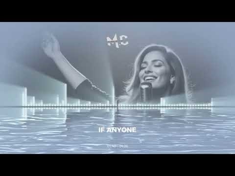 IF ANYONE | EDM /ELECTRO HOUSE