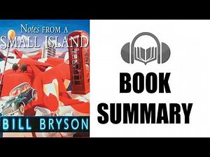 Book Summary |Notes from a Small Island By Bill Bryson| Audiobook Academy