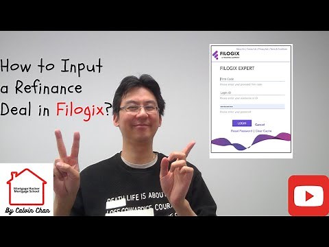 How to Input a Refinance Deal in Filogix? Detail Step by Step Process