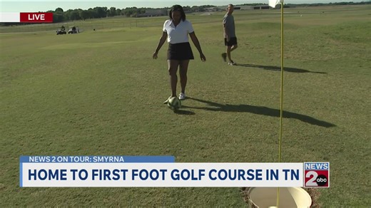 Smyrna home to first foot golf course in TN
