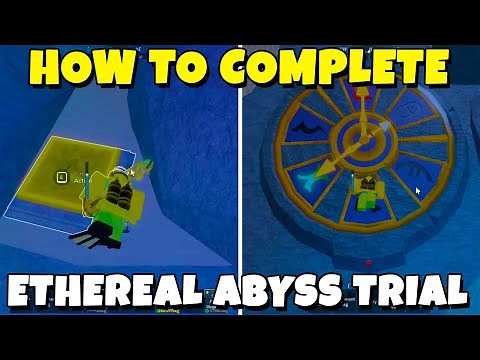*EASY* How to complete the Ethereal Abyss Trial in FISCH | Atlantis Update