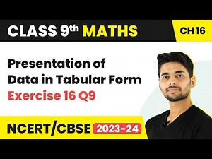 Presentation of Data in Tabular Form - Ex 16 Q9 (RS Aggarwal) | Class 9 Maths Chapter 16 | CBSE 2024