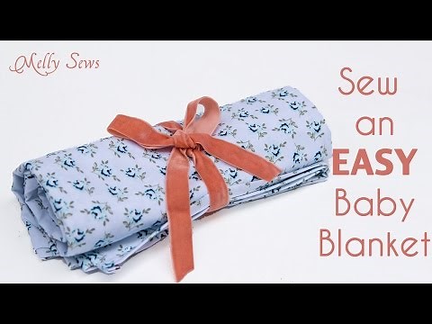 Sew an EASY Baby Blanket - 15 minute project