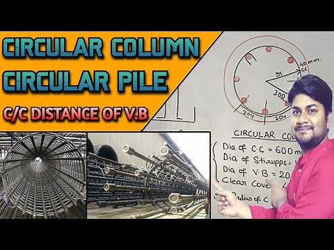 Circular Column and Pile | Centre to Centre distance of Vertical Bar | Learning Civil Technology