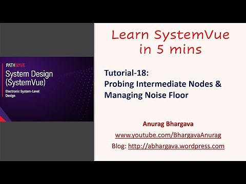 Tutorial-18: Probing Intermediate Nodes and Managing Noise Floor