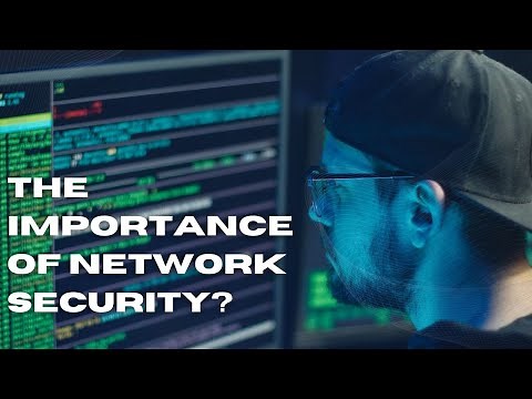 The Importance of Network Security?