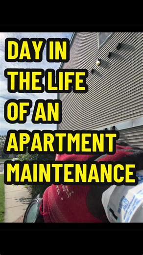 Day in the life of an apartment maintenance