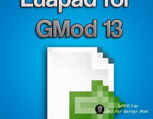 Luapad for GMod 13 addon - Garry's Mod