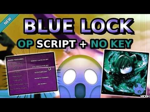 Blue Lock: Rivals Script *NO KEY* - NEW UPDATE, INF SPINS, AUTOFARM + More