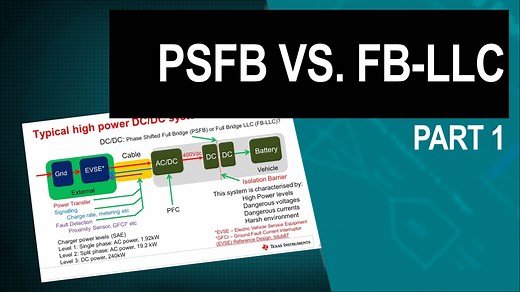 Phase shifted full bridge (PSFB) vs full bridge LLC (FB-LLC) for high power DC/DC conversion | TI.com