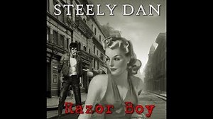 Steely Dan - Razor Boy