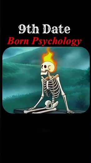 Day 37/90 Psychology: Born on the 9th? Your Personality Revealed