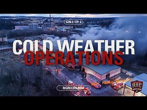 Cold Weather Operations - Rig Recon Live - S2E2