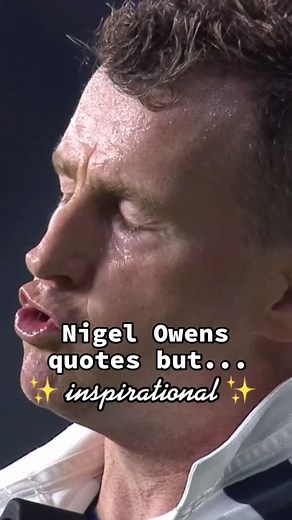 Inspirational Rugby Quotes by Nigel Owens