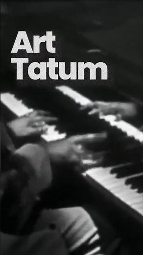 Art Tatum (Oct 13, 1909 – Nov 5, 1956) was an American jazz pianist