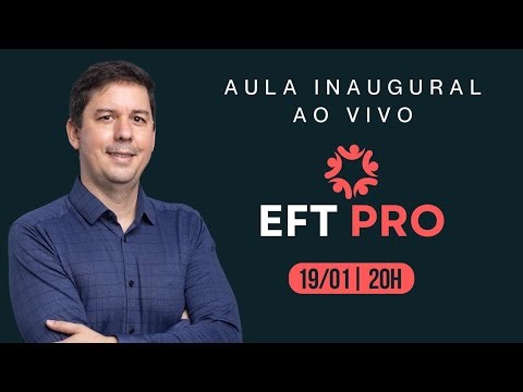AULA INAUGURAL EFT PRO