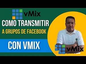 How to Stream to Facebook Groups with vMix