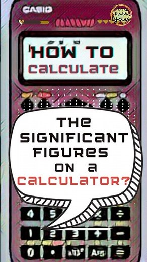 Find the significant figures on a calculator step by step.