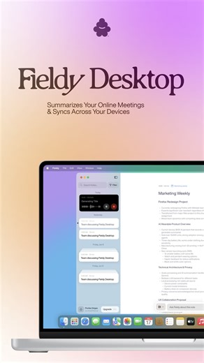 Fieldy | Your AI Memory on Instagram: "Fieldy goes where you go. Works where you work. Now on desktop too, covering you wherever important conversations happen. Download at http://fieldy.ai/desktop #fieldy #aiassistant #notetaking #meeting"