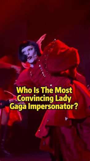 Who is the most convincing Lady Gaga impersonator？#fyp #foryoupage #c... | Star Radar