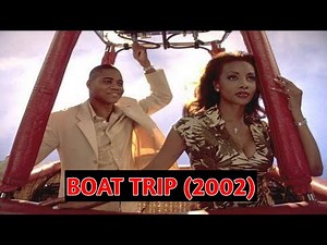 Boat Trip (2002) Movie- Cuba Gooding, Roselyn Sánchez, Horatio Sanz | Reviews & Facts