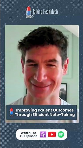 Improving Patient Outcomes Through Efficient Note-Taking