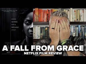 A Fall From Grace (2020) Netflix Film Review