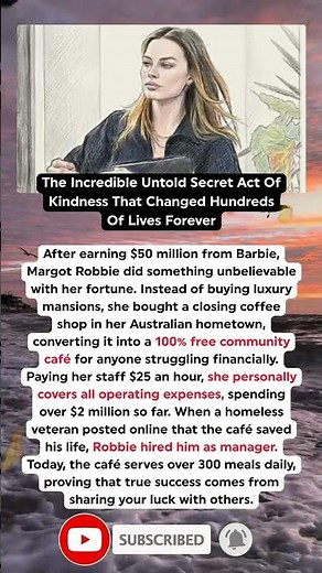 Margot Robbie’s Secret $2M Act Of Kindness