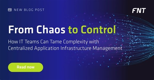 Why Application Infrastructure Management is crucial for digital businesses | FNT Software Americas posted on the topic | LinkedIn
