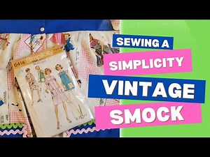 Sewing Simplicity's Vintage Smock Pattern #6414