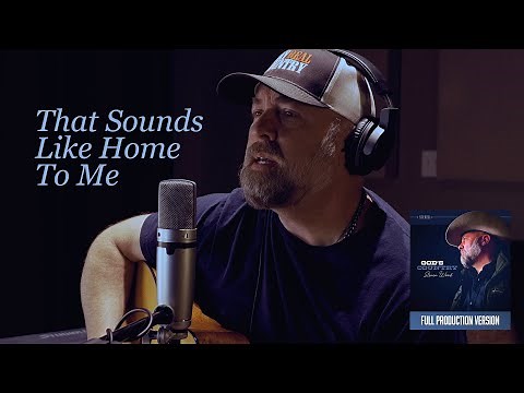 A Country Gospel Song About Heaven | That Sounds Like Home To Me - Steven Wood