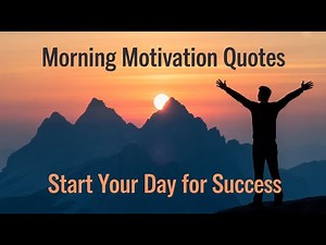 Morning Motivation Quotes for a Successful Day