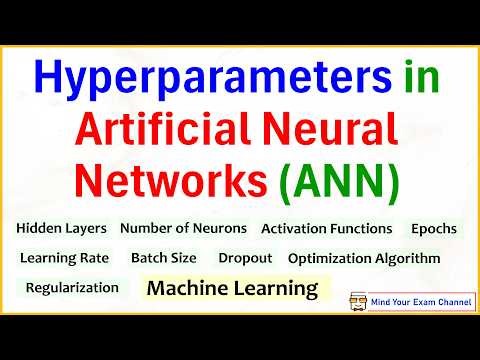Hyperparameters in Artificial Neural Network | ANN | Machine Learning | Deep Learning | ML | DL