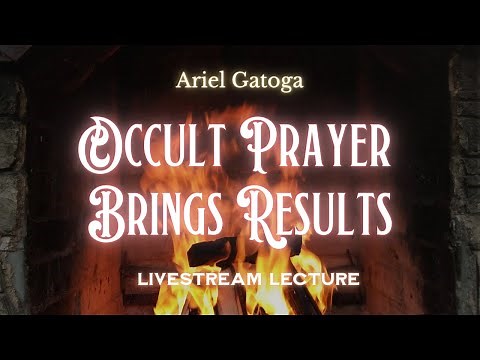 The Method Of Occult Prayer That Brings Results