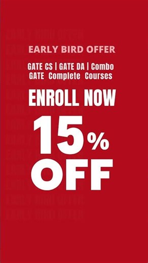 Early Bird Discount Expiring Soon!! Get 15% Off on GATE CS, DA, Combo Courses #GateCSE #GateDA