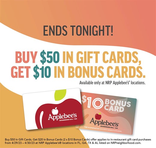 16K views | Buy $50 in Gift Cards - Get $20 in Bonus Cards! Ends Tonight! Hurry in to any NRP Applebee's to get this deal! | Applebee's Grill + Bar | Facebook