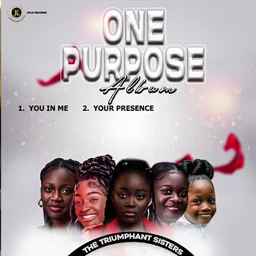 #trendingsongs ONE PURPOSE ALBUM || The Triumphant Sisters STREAM ON YOUTUBE & AUDIOMACK #JolizRecords #thetriumphantsisters #OnePurposeAlbum | The Triumphant Sisters