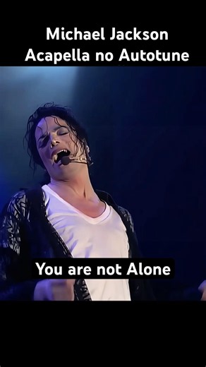 Michael Jackson Acapella you are not alone