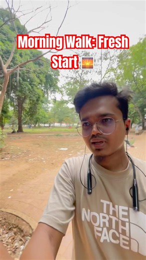 Morning Walk: A Fresh Start 🌅#morningwalk #walking #motivation