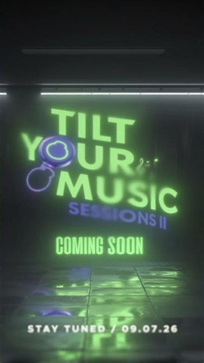 Tilt Your Music Sessions II | Coming Soon