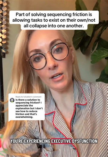 Overcoming Sequencing Friction in Executive Dysfunction