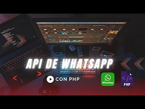 1. Enviando mensajes con el API de WhatsApp y PHP | WhatsApp