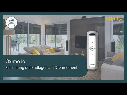 Oximo io - Einstellung der Endlagen auf Drehmoment | Somfy