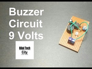 DIY Buzzer Alarm Circuit in 3 Minutes - (bep bep bep) - Bilal Tech City