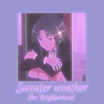 Sweater Weather || edit audio