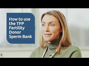 Your Guide to Using the TFP Fertility Donor Sperm Bank