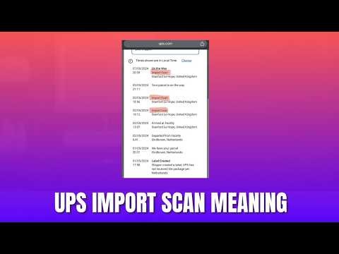 UPS Import Scan Meaning 2026