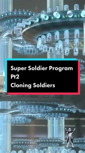 Super Soldier Program & Cloning - Enhancing Human Abilities