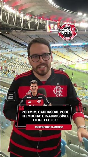 FLAMENGO FANS FED UP WITH CARRASCAL!
